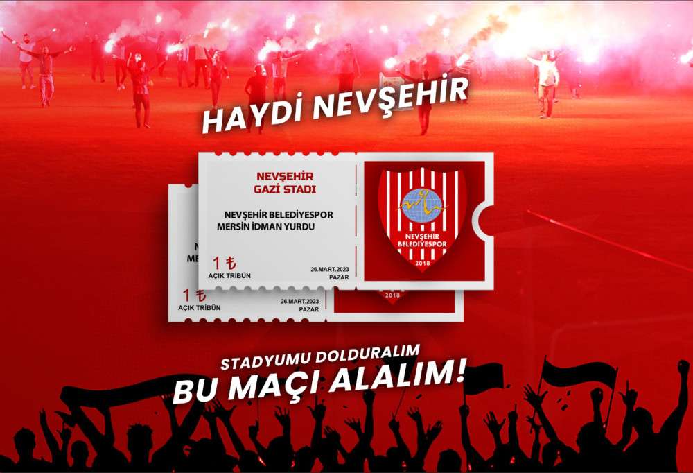 Nevşehir Belediyespor yönetimi Yeni Mersin İdmanyurdu maçı biletlerini 1 TL'ye indirdi